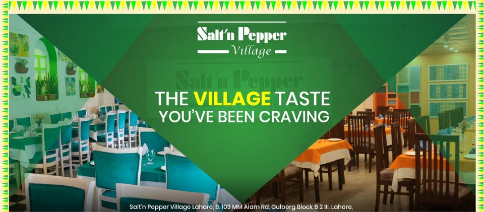 Salt'n Pepper Village Lahore